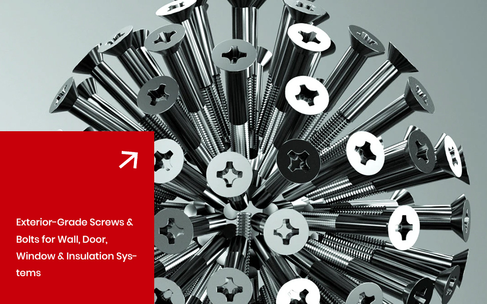 External grade screws and bolts suitable for wall, door, window and insulation systems